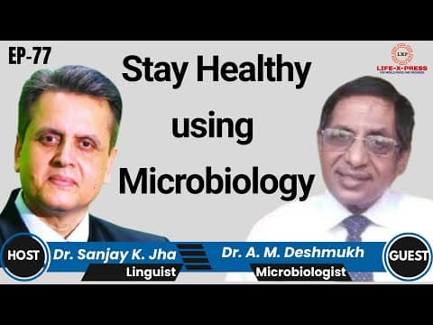 Follow Microbiology and Stay Healthy I Butter Milk I EP-77 I Dr. A. M. Deshmukh